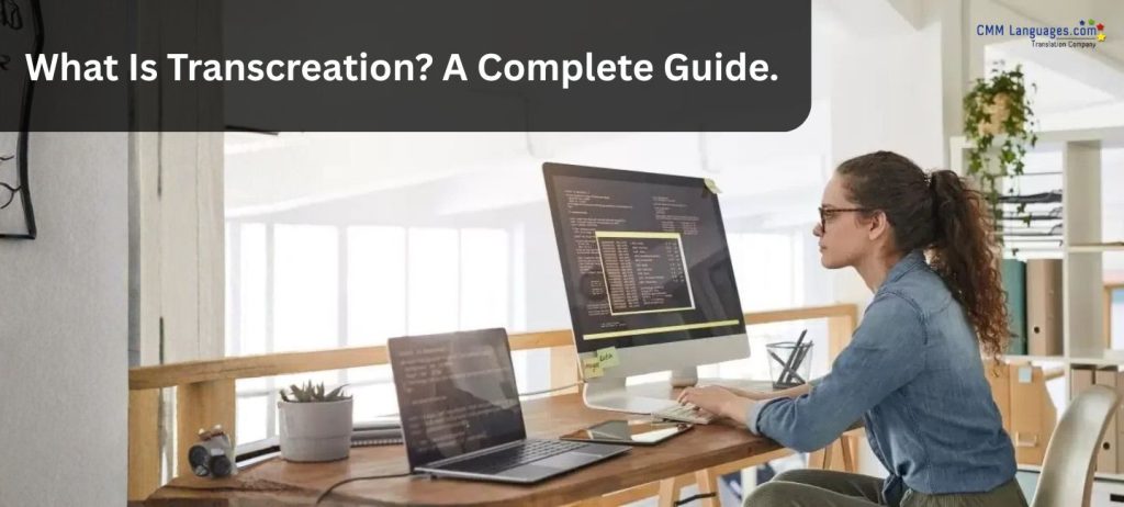 What Is Transcreation? A Complete Guide